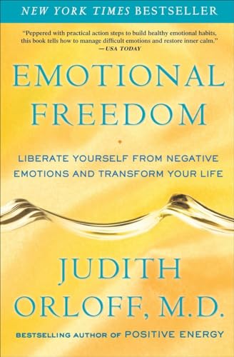Emotional Freedom: Liberate Yourself from Negative Emotions and Transform Your Life von CROWN